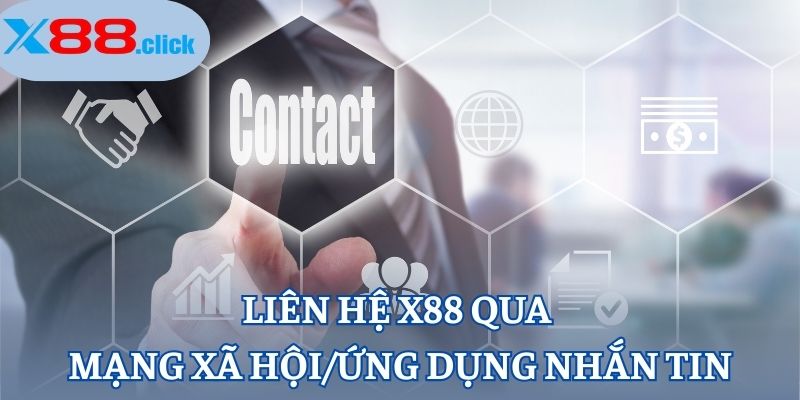 Liên hệ X88 qua mạng xã hội/ứng dụng nhắn tin